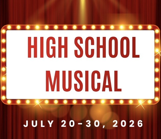 High School Musical July 20-30, 2026