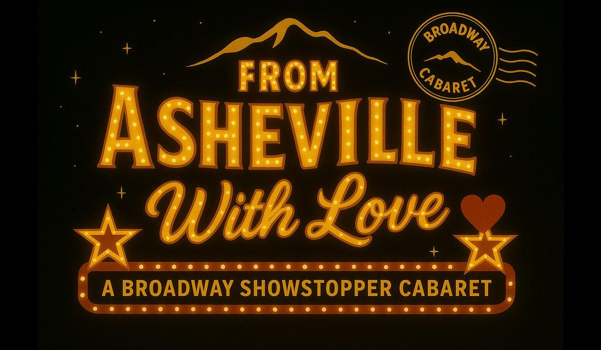 From Asheville, With Love - October 9-18, 2025 - The Wortham Center
